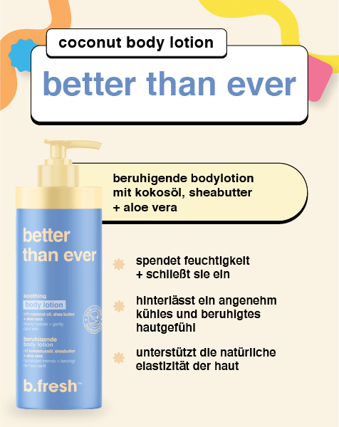 better than ever beruhigende bodylotion