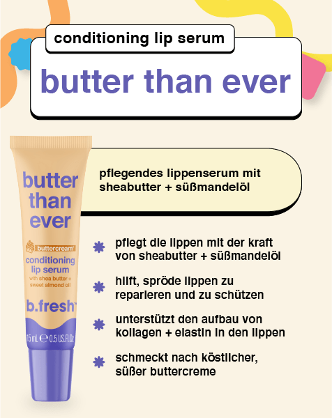 butter than ever pflegendes lippenserum