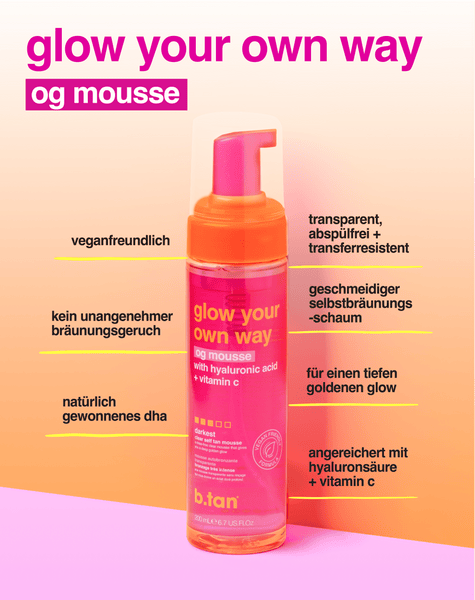 glow your own way - og glow mousse